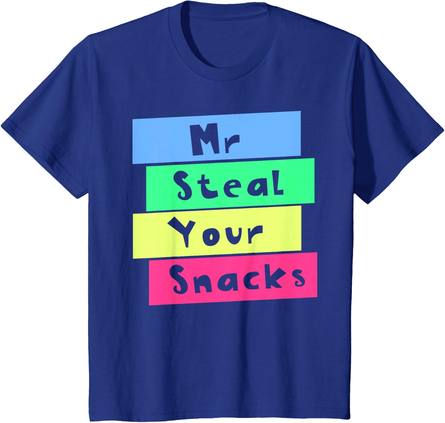 Mr Steal Your Snacks Funny Foo - Foody Snacks 评论和价格