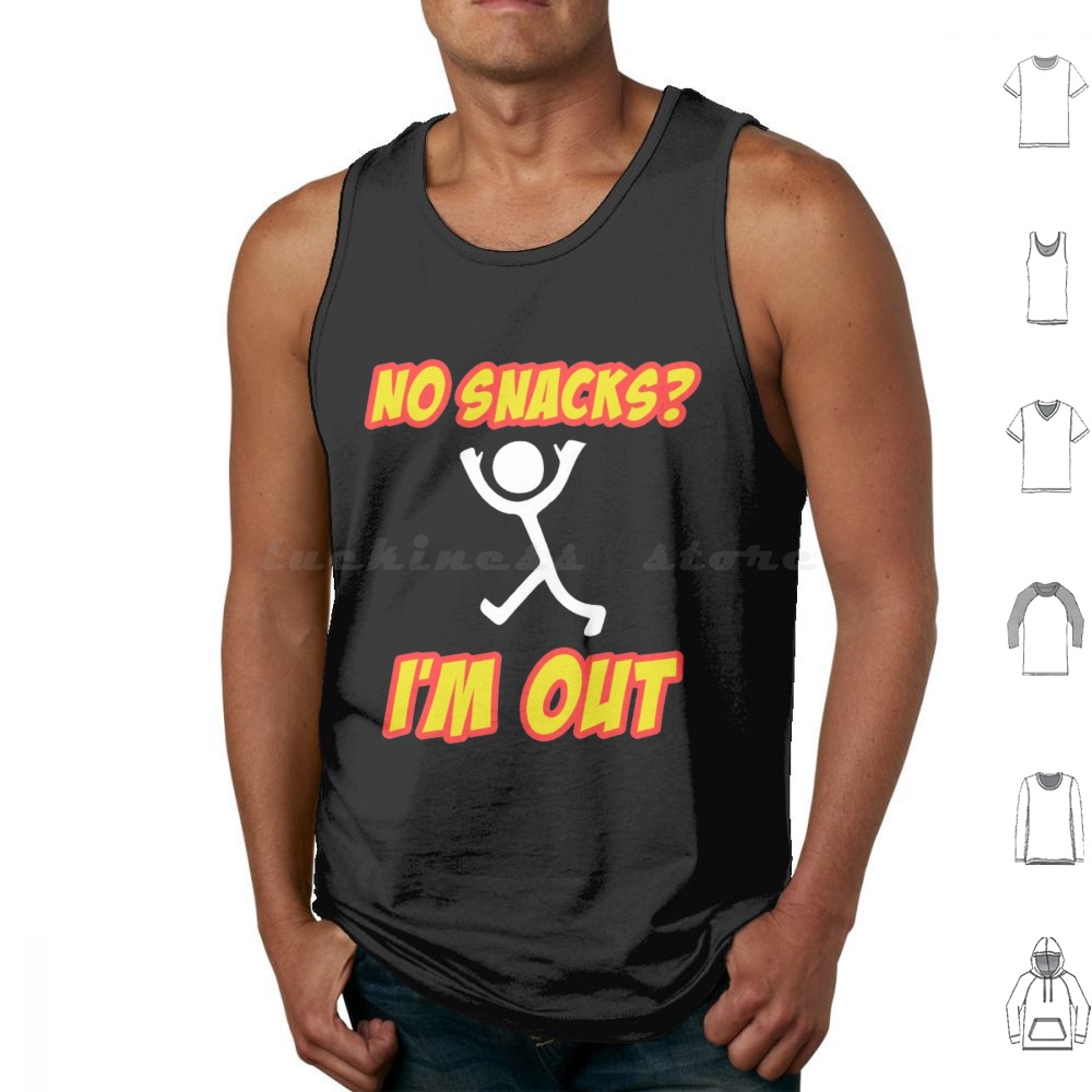 No Snacks ?-I'm Out-Funny Grap - Foody Snacks 评论和价格
